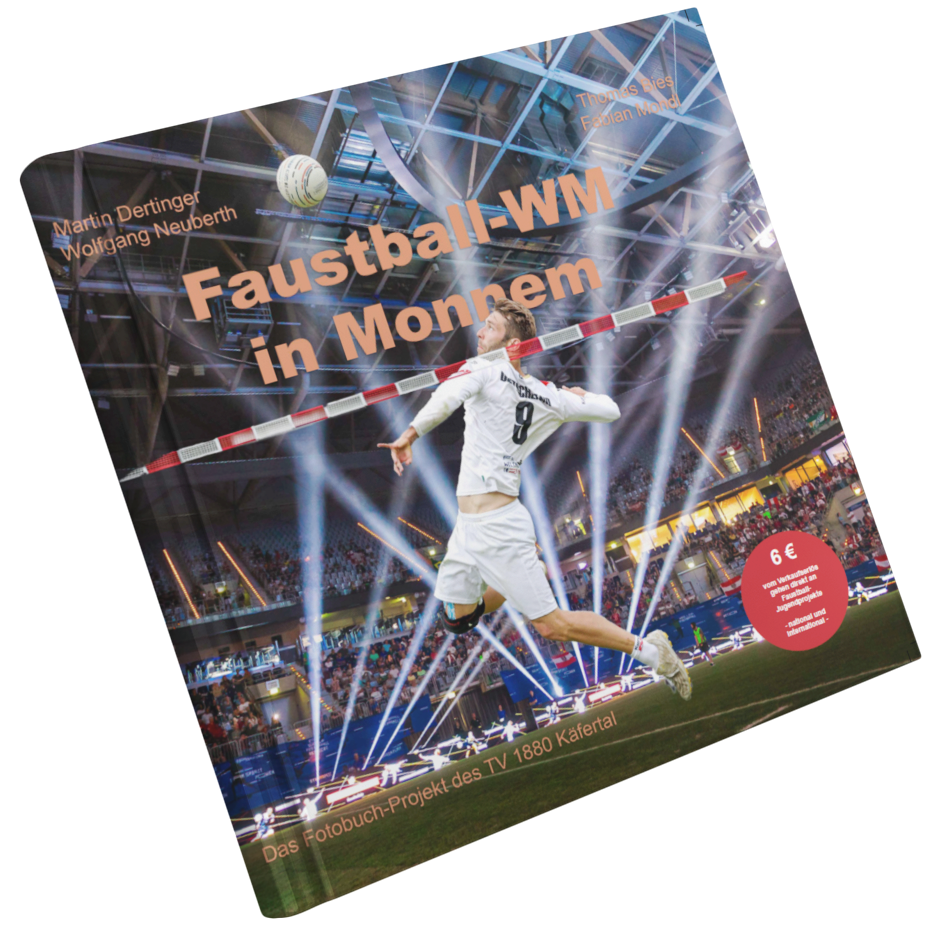 Faustball-WM in Monnem - Das Buch zur Faustball-Weltmeisterschaft 2023